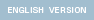 EHGLISH  VERSION